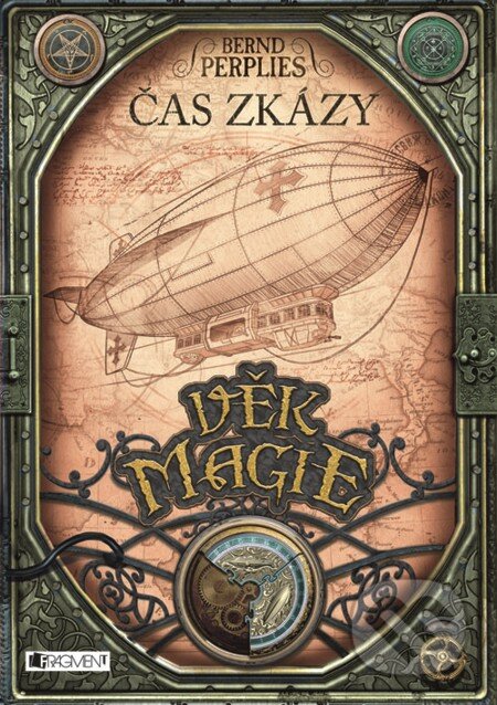 E-kniha: Věk magie – Čas zkázy (Bernd Perplies). Nakladatelství Fragment, 2013 E-kniha: Věk magie – Čas zkázy (Bernd Perplies). Nakladatelství Fragment, 2013