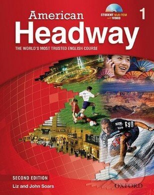 Kniha: American Headway 1 - Student's Book + CD (John Soars a Liz Soars). Oxford University Press, 2010 Kniha: American Headway 1 - Student's Book + CD (John Soars a Liz Soars). Oxford University Press, 2010