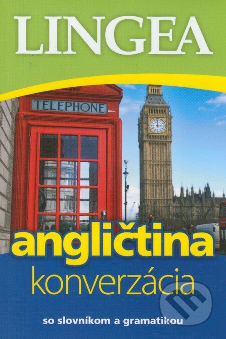 Kniha: Angličtina – konverzácia (Lingea). Lingea, 2013 Kniha: Angličtina – konverzácia (Lingea). Lingea, 2013