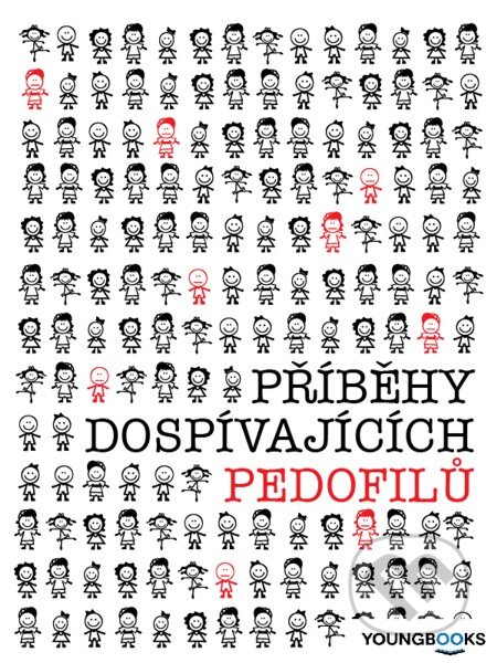 E-kniha: Příběhy dospívajících pedofilů (Daniel Kubec). Youngbooks, 2013 E-kniha: Příběhy dospívajících pedofilů (Daniel Kubec). Youngbooks, 2013