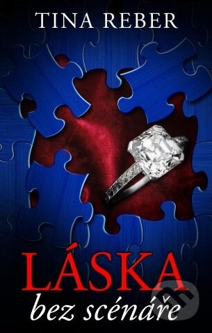 Kniha: Láska bez scénáře (Tina Reber). Baronet, 2014 Kniha: Láska bez scénáře (Tina Reber). Baronet, 2014