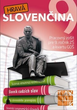 Kniha: Hravá slovenčina 9 (Taktik). Taktik, 2013 Kniha: Hravá slovenčina 9 (Taktik). Taktik, 2013
