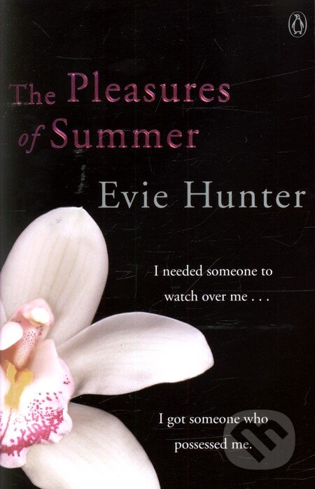 Kniha: The Pleasures of Summer (Evie Hunter). Penguin Books, 2013 Kniha: The Pleasures of Summer (Evie Hunter). Penguin Books, 2013