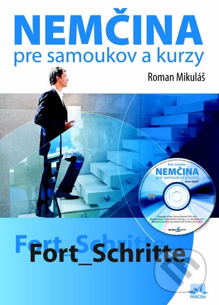 Kniha: Nemčina pre samoukov a kurzy (+ CD) (Roman Mikuláš). Príroda, 2013 Kniha: Nemčina pre samoukov a kurzy (+ CD) (Roman Mikuláš). Príroda, 2013