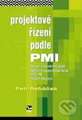 Kniha: Projektové řízení podle PMI (Petr Řeháček). Ekopress, 2013 Kniha: Projektové řízení podle PMI (Petr Řeháček). Ekopress, 2013