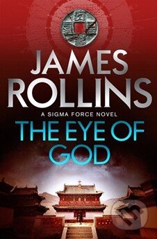 Kniha: The Eye of God (James Rollins). Orion, 2013 Kniha: The Eye of God (James Rollins). Orion, 2013