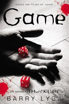 Kniha: Game (Barry Lyga). Atom, Little Brown, 2013 Kniha: Game (Barry Lyga). Atom, Little Brown, 2013