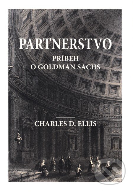 Kniha: Partnerstvo (Charles D. Ellis). Adka, 2012 Kniha: Partnerstvo (Charles D. Ellis). Adka, 2012