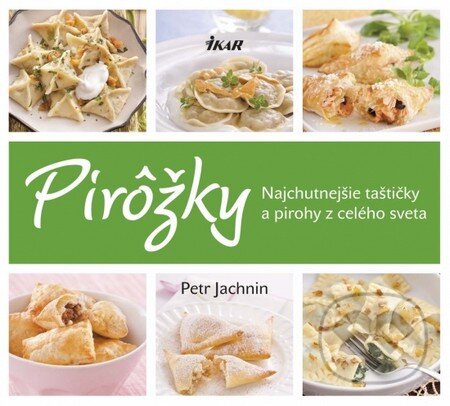 Kniha: Pirôžky (Petr Jachnin). Ikar, 2013 Kniha: Pirôžky (Petr Jachnin). Ikar, 2013