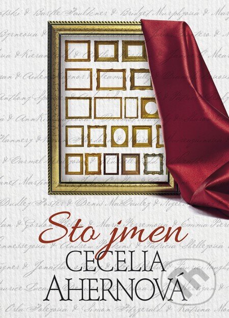 Kniha: Sto jmen (Cecelia Ahern). BB/art, 2013 Kniha: Sto jmen (Cecelia Ahern). BB/art, 2013