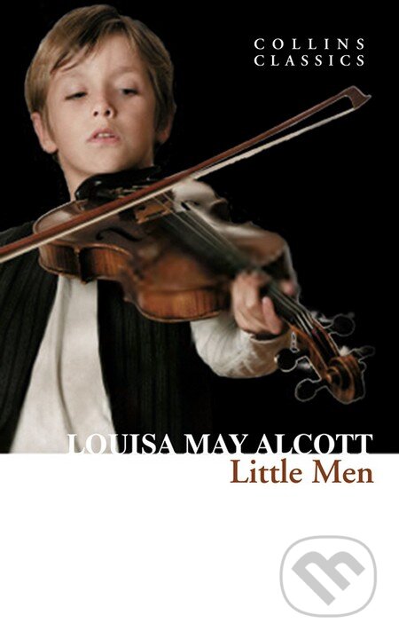 Kniha: Little Men (Louisa May Alcott). HarperCollins, 2013 Kniha: Little Men (Louisa May Alcott). HarperCollins, 2013