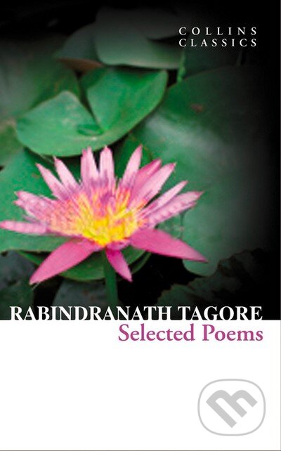 Selected Poems - Rabindranath Tagore, HarperCollins, 2013