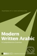 Kniha: Modern Written Arabic (El-Said Badawi, Mike Carter a Adrian Gully). Routledge, 2003 Kniha: Modern Written Arabic (El-Said Badawi, Mike Carter a Adrian Gully). Routledge, 2003