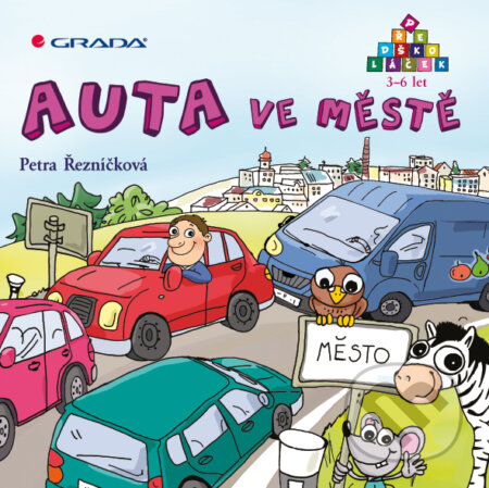 E-kniha: Auta ve městě (Petra Řezníčková). Grada, 2012 E-kniha: Auta ve městě (Petra Řezníčková). Grada, 2012