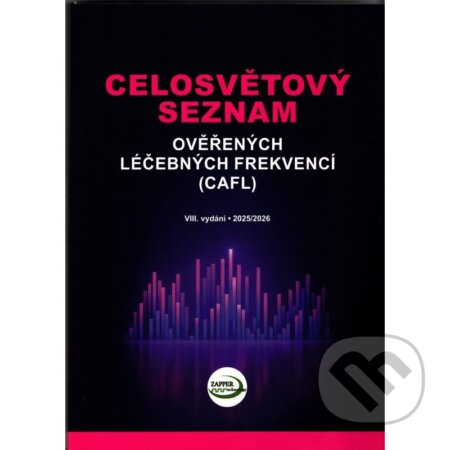 Kniha: Celosvětový seznam ověřených léčebných frekvencí CAFL (B.M. Intruff). ZAPPER-technology, 2010 Kniha: Celosvětový seznam ověřených léčebných frekvencí CAFL (B.M. Intruff). ZAPPER-technology, 2010