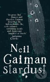 Kniha: Stardust (Neil Gaiman). Headline Book, 2005 Kniha: Stardust (Neil Gaiman). Headline Book, 2005