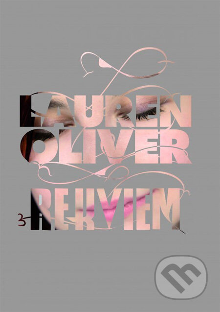 Kniha: Rekviem (Lauren Oliver). CooBoo SK, 2013 Kniha: Rekviem (Lauren Oliver). CooBoo SK, 2013