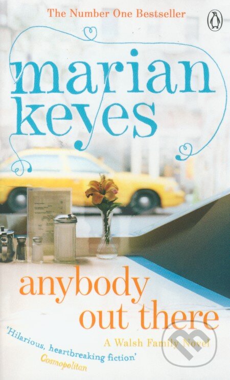 Kniha: Anybody Out There (Marian Keyes). Penguin Books, 2012 Kniha: Anybody Out There (Marian Keyes). Penguin Books, 2012