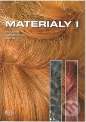 Kniha: Materiály I (Oľga Remiášová). Expol Pedagogika, 2007 Kniha: Materiály I (Oľga Remiášová). Expol Pedagogika, 2007