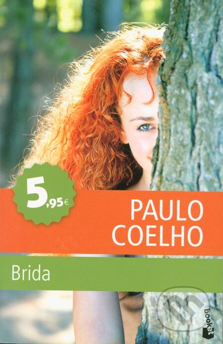 Kniha: Brida (Paulo Coelho). Booket, 2007 Kniha: Brida (Paulo Coelho). Booket, 2007