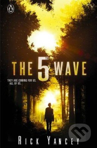 Kniha: The 5th Wave (Rick Yancey). Penguin Books, 2013 Kniha: The 5th Wave (Rick Yancey). Penguin Books, 2013