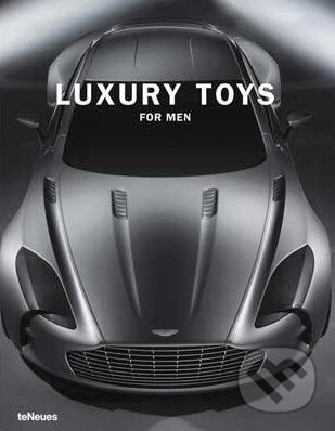 Luxury Toys for Men, Te Neues, 2010