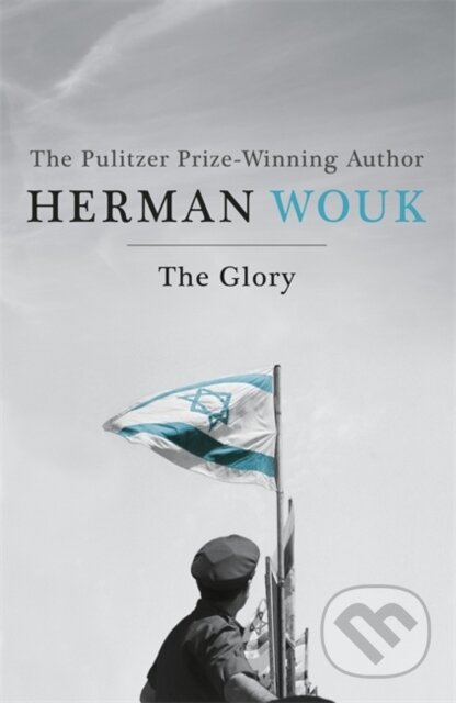 Kniha: The Glory (Herman Wouk). Hodder Paperback, 2013 Kniha: The Glory (Herman Wouk). Hodder Paperback, 2013