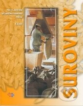 Kniha: Suroviny 1/1 (učebný odbor pekár) (Gabriela Sládečková). Expol Pedagogika, 2007 Kniha: Suroviny 1/1 (učebný odbor pekár) (Gabriela Sládečková). Expol Pedagogika, 2007