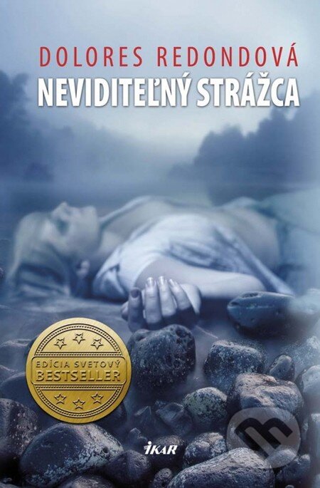 Kniha: Neviditeľný strážca (Dolores Redondo). Ikar, 2013 Kniha: Neviditeľný strážca (Dolores Redondo). Ikar, 2013