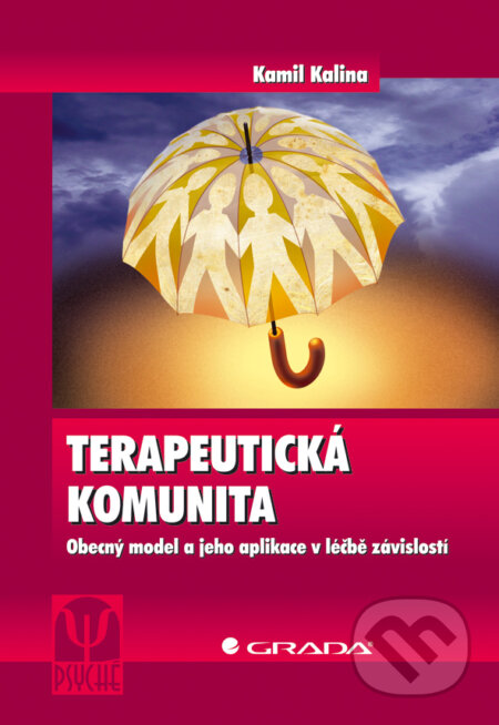 E-kniha: Terapeutická komunita (Kamil Kalina). Grada, 2008 E-kniha: Terapeutická komunita (Kamil Kalina). Grada, 2008