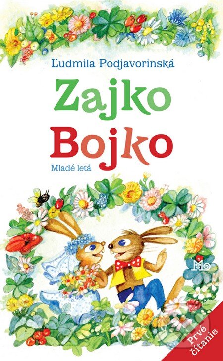 Kniha: Zajko Bojko (Ľudmila Podjavorinská). SPN - Mladé letá, 2013 Kniha: Zajko Bojko (Ľudmila Podjavorinská). SPN - Mladé letá, 2013