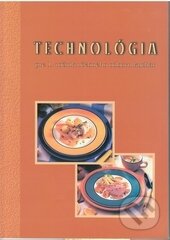 Kniha: Technológia 1 (učebný odbor kuchár) (Karol Gara a kolektiv). Expol Pedagogika, 2007 Kniha: Technológia 1 (učebný odbor kuchár) (Karol Gara a kolektiv). Expol Pedagogika, 2007