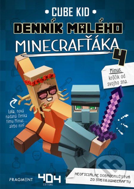 Kniha: Denník malého Minecrafťáka 4 (Cube Kid). Fragment, 2022 Kniha: Denník malého Minecrafťáka 4 (Cube Kid). Fragment, 2022