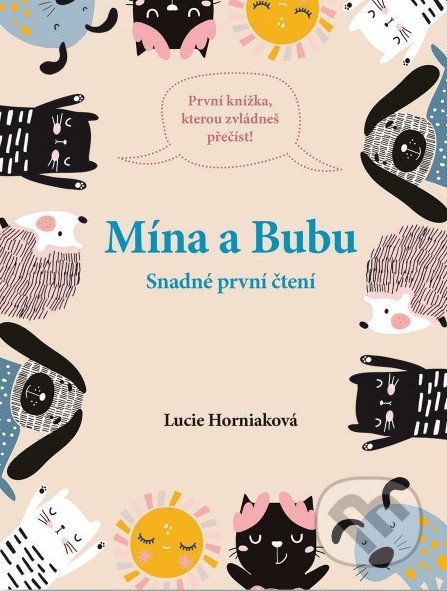 Kniha: Mína a Bubu (Lucie Horniaková). Svojtka&Co., 2022 Kniha: Mína a Bubu (Lucie Horniaková). Svojtka&Co., 2022