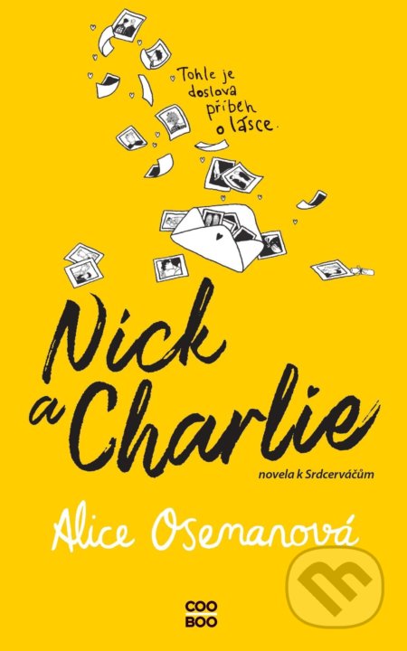 Kniha: Nick a Charlie (Alice Oseman). CooBoo CZ, 2022 Kniha: Nick a Charlie (Alice Oseman). CooBoo CZ, 2022