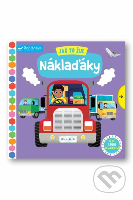 Kniha: Jak to žije - Náklaďáky (Svojtka&Co.). Svojtka&Co., 2022 Kniha: Jak to žije - Náklaďáky (Svojtka&Co.). Svojtka&Co., 2022