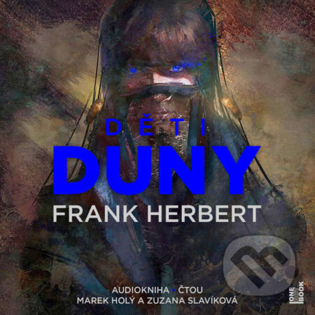 Audiokniha: Děti Duny (Frank Herbert). OneHotBook, 2022 Audiokniha: Děti Duny (Frank Herbert). OneHotBook, 2022