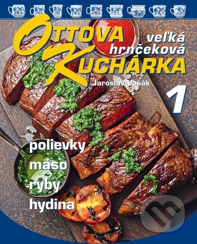 Kniha: Ottova veľká hrnčeková kuchárka 1 (Jaroslav Vašák). Ottovo nakladateľstvo, 2022 Kniha: Ottova veľká hrnčeková kuchárka 1 (Jaroslav Vašák). Ottovo nakladateľstvo, 2022