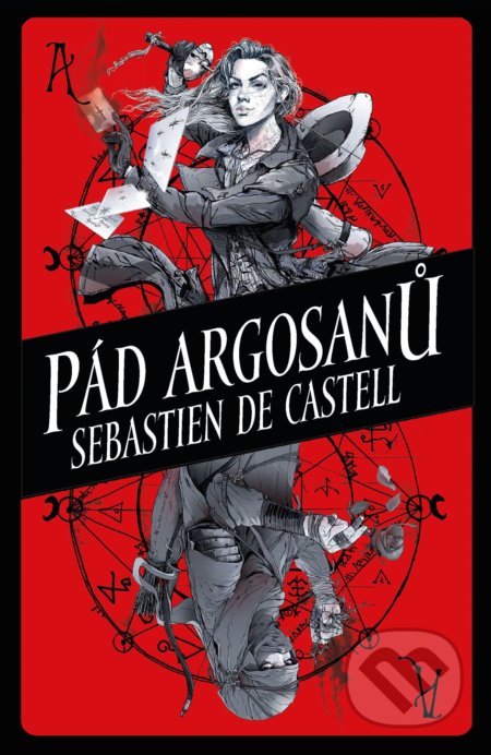 Kniha: Pád Argosanů (Sebastien de Castell). Egmont ČR, 2022 Kniha: Pád Argosanů (Sebastien de Castell). Egmont ČR, 2022