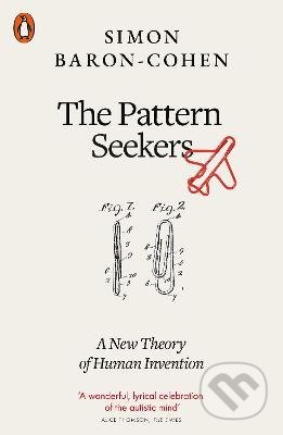 Kniha: The Pattern Seekers (Simon Baron-Cohen). Penguin Books, 2022 Kniha: The Pattern Seekers (Simon Baron-Cohen). Penguin Books, 2022