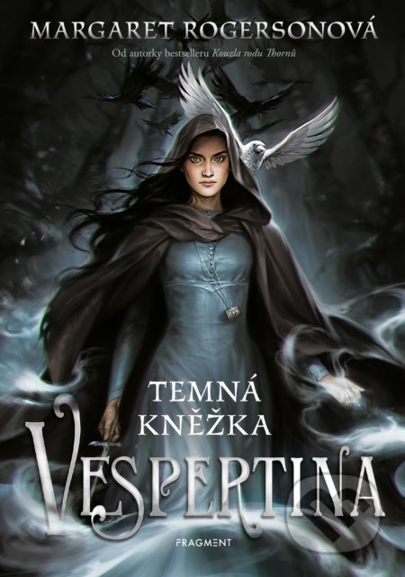 Kniha: Vespertina – Temná kněžka (Margaret Rogerson). Nakladatelství Fragment, 2022 Kniha: Vespertina – Temná kněžka (Margaret Rogerson). Nakladatelství Fragment, 2022