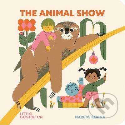 Kniha: The Animal Show (Marcos Farina). Gestalten Verlag, 2021 Kniha: The Animal Show (Marcos Farina). Gestalten Verlag, 2021