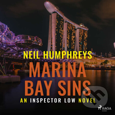 Audiokniha: Marina Bay Sins (EN) (Neil Humphreys). Saga Egmont, 2022 Audiokniha: Marina Bay Sins (EN) (Neil Humphreys). Saga Egmont, 2022