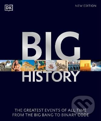 Kniha: Big History (Dorling Kindersley). Dorling Kindersley, 2022 Kniha: Big History (Dorling Kindersley). Dorling Kindersley, 2022