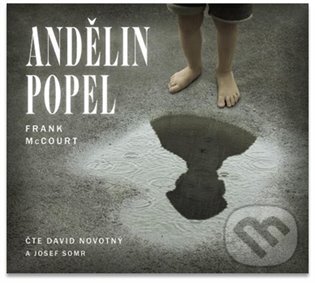 Audiokniha: Andělin popel (Frank McCourt). Radioservis, 2022 Audiokniha: Andělin popel (Frank McCourt). Radioservis, 2022