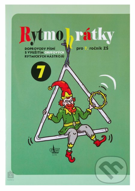 Kniha: Rytmohrátky 7 (G + W). G + W, 2022 Kniha: Rytmohrátky 7 (G + W). G + W, 2022