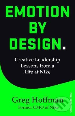 Kniha: Emotion by Design (Greg Hoffman). Cornerstone, 2022 Kniha: Emotion by Design (Greg Hoffman). Cornerstone, 2022