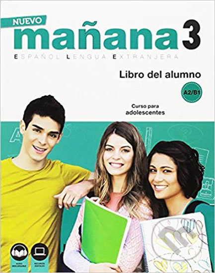 Nuevo Maňana 3/A2-B1: Libro del Alumno - Pedro de Sonia García, Anaya Touring, 2018