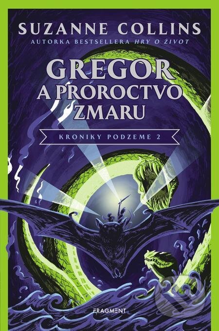E-kniha: Gregor a Proroctvo zmaru (Suzanne Collins). Fragment E-kniha: Gregor a Proroctvo zmaru (Suzanne Collins). Fragment