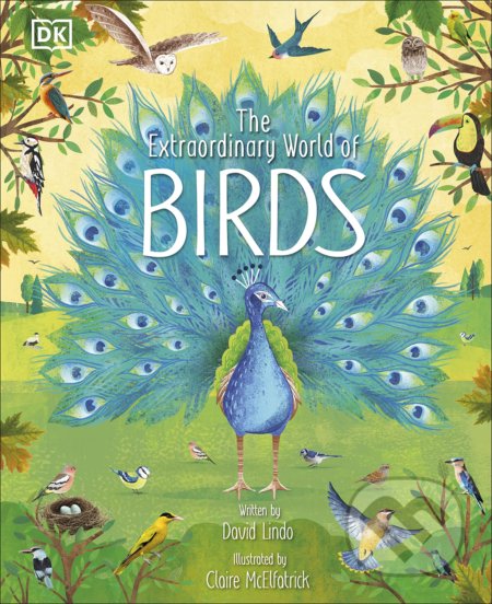 Kniha: The Extraordinary World of Birds (David Lindo), 2022 Kniha: The Extraordinary World of Birds (David Lindo), 2022